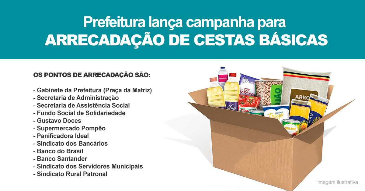 Prefeitura lança campanha para arrecadação de cestas básicas Voz